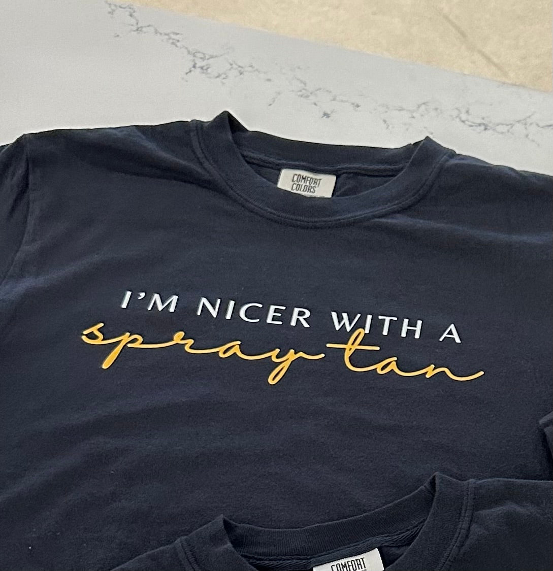 I'm Nicer With A Spray Tan Graphic Tee